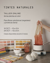 Load image into Gallery viewer, Tintes Naturales - ONLINE
